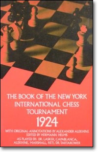 New York 1924 - A Truly Extraordinary By Alexander Alekhine NEW
