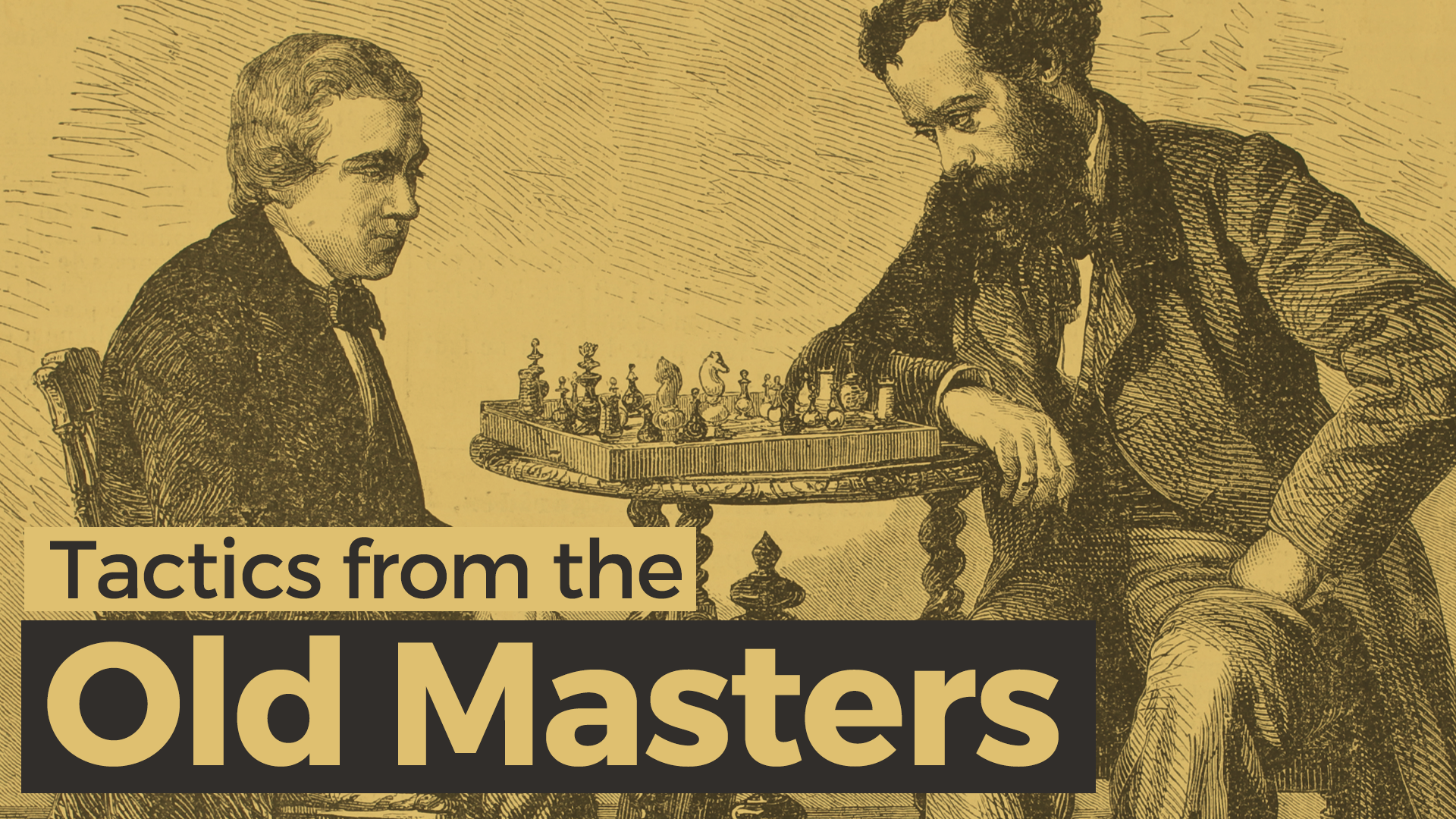 Tactics from the Old Masters - Chess Lessons 