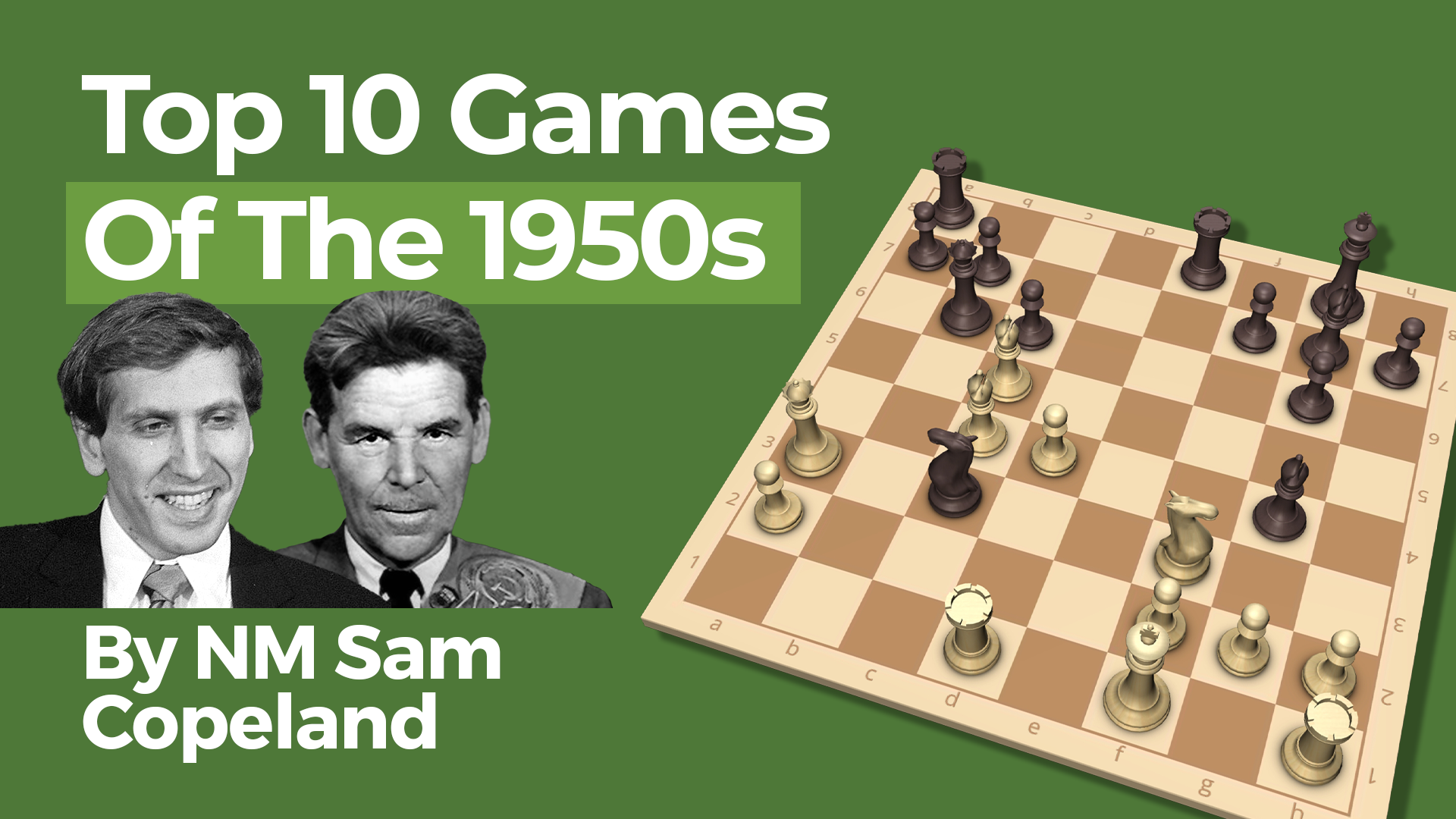 The Top 10 Games Of The 1960s - Chess Lessons 