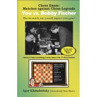 Book Review - Chess Exam: Matches against Chess Legends, You vs. Bobby Fischer