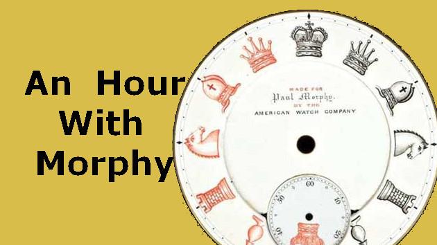 An Hour With Morphy