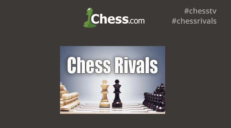 Chess Rivals Video Archive