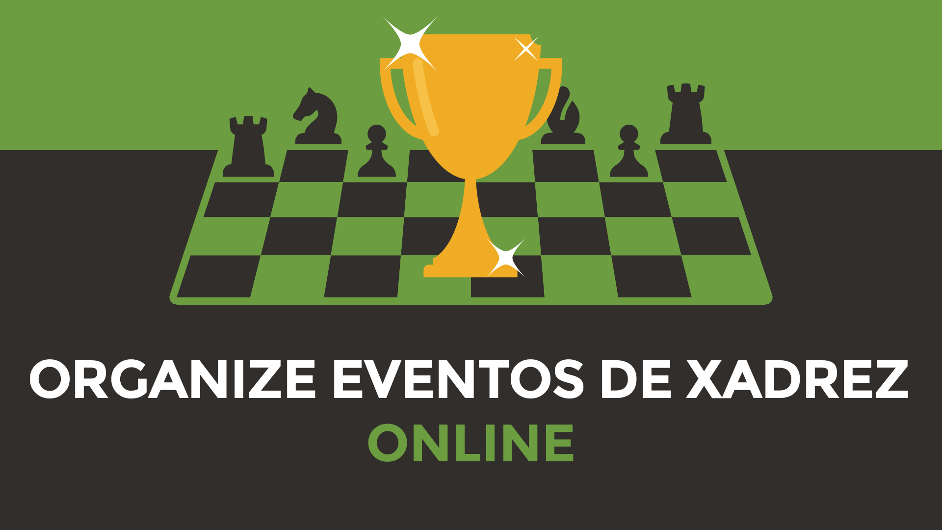 Como Organizar Eventos de Xadrez Online 