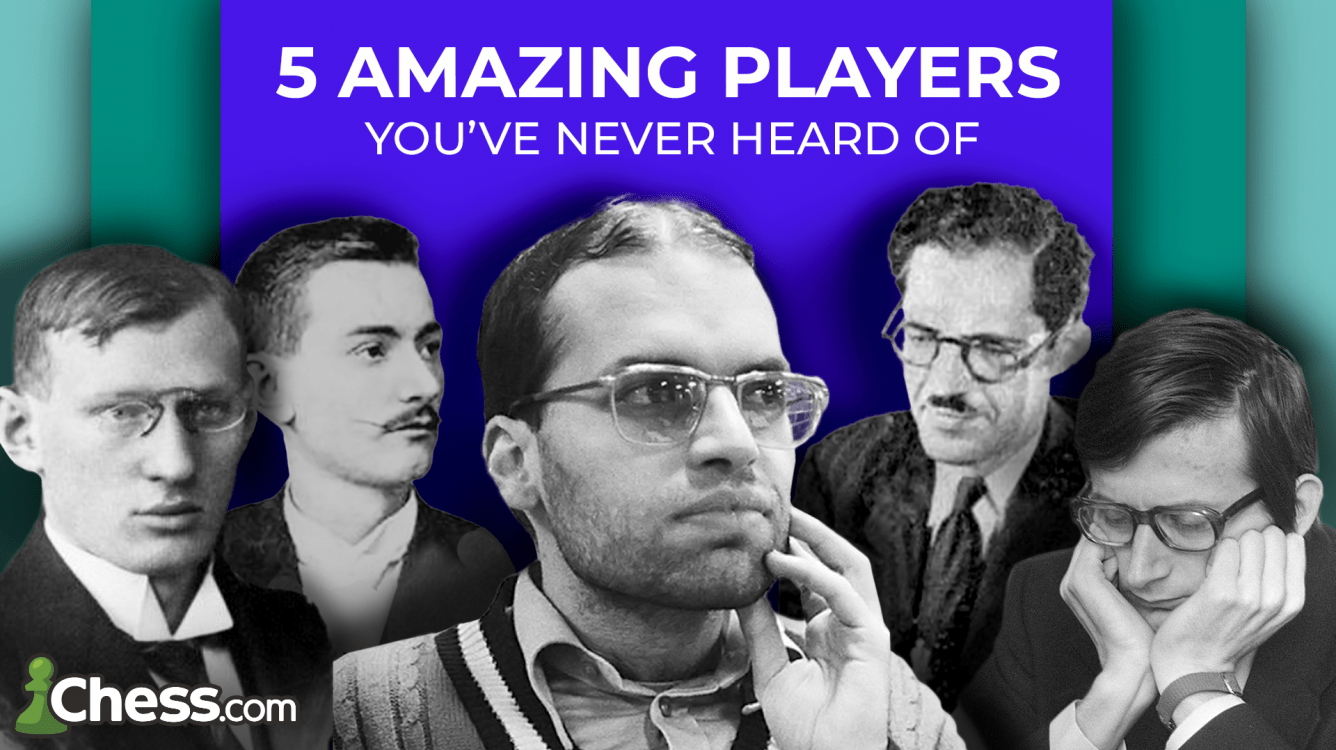 5 Amazing Chess Players You've Never Heard Of