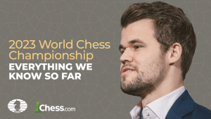 FIDE World Chess Championship 2023: Everything We Know So Far