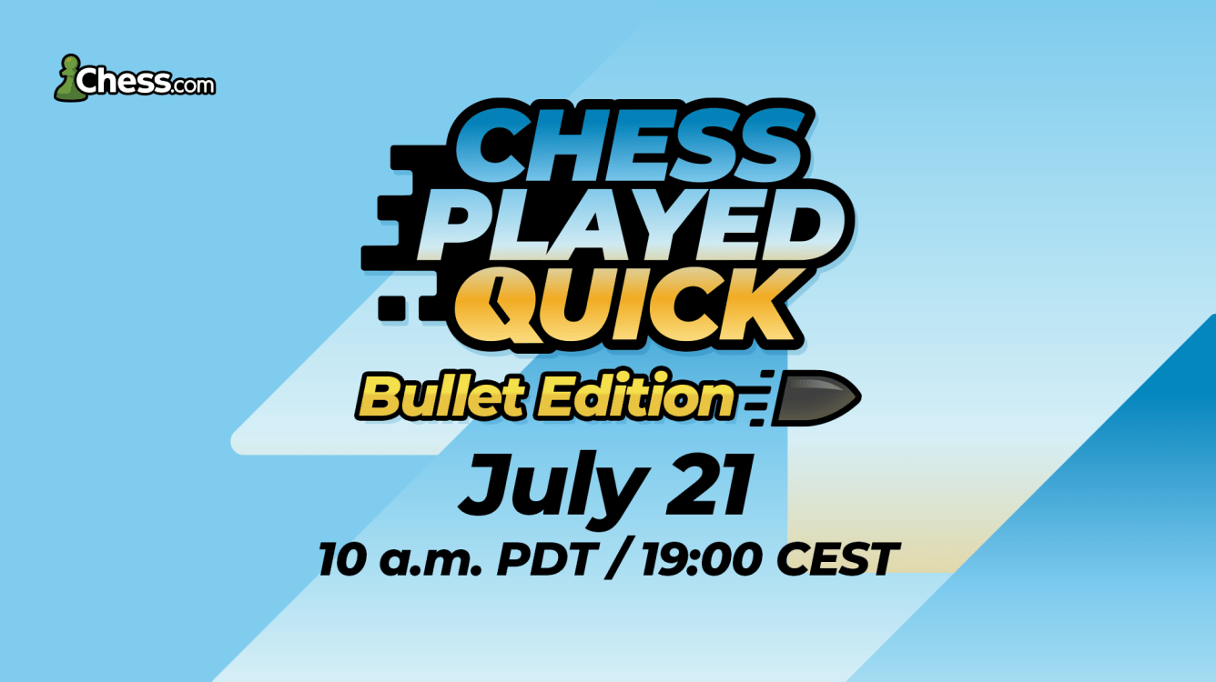 Chess Played Quick Bullet Edition 2022: All The Information