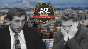 50 Yıl Sonra Neden Fischer-Spassky En Büyük Dünya Şampiyonluğu Maçı?