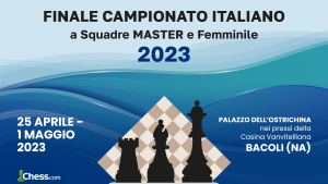 Campionato Italiano A Squadre Di Scacchi Master E Femminile 2023: Tutte Le Informazioni