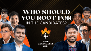 Who Should You Root For In The Candidates Tournament?