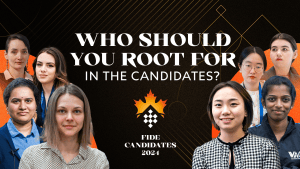 Who Should You Root For In The 2024 Women's Candidates Tournament?
