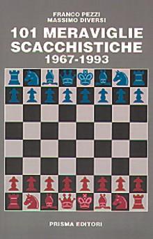 101 meraviglie scacchistiche (1967 - 1993)