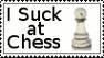 I suck at chess