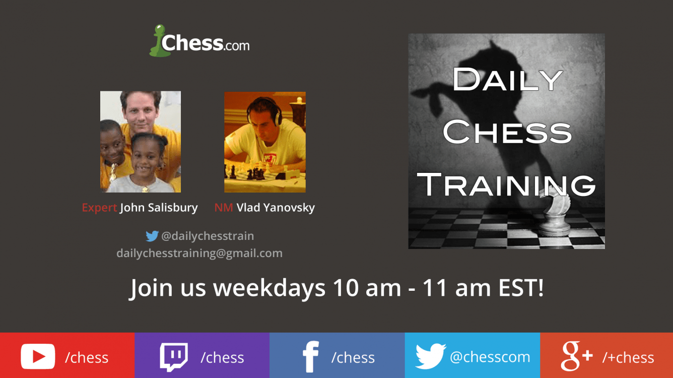 Daily Chess Training Broadcast Iive on Twitch everyday 10am