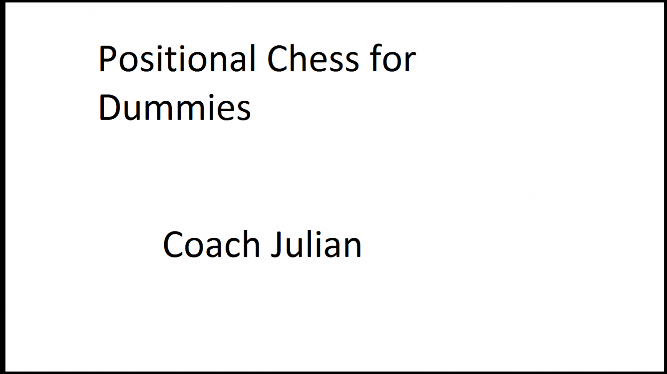 Lessons in Positional Chess (1.28.17)