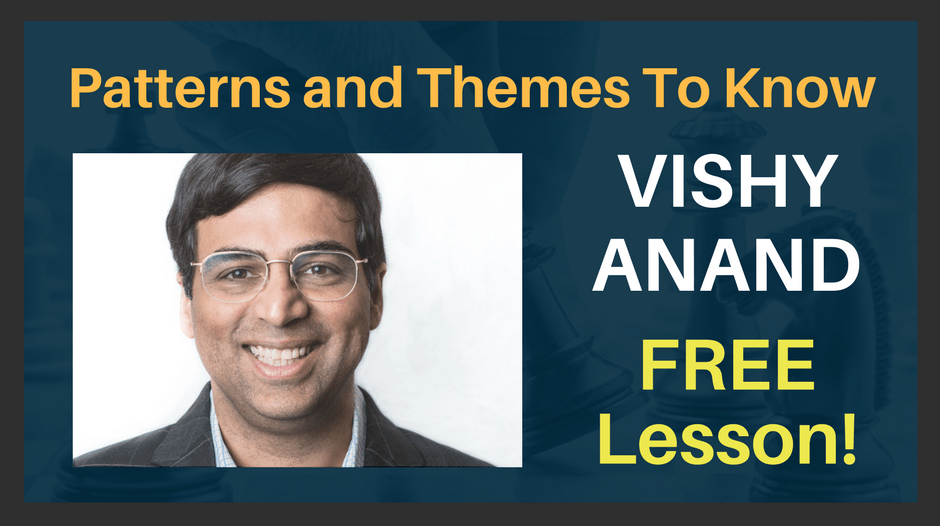 FREE 30-Minute Video Lesson with VISHY ANAND!