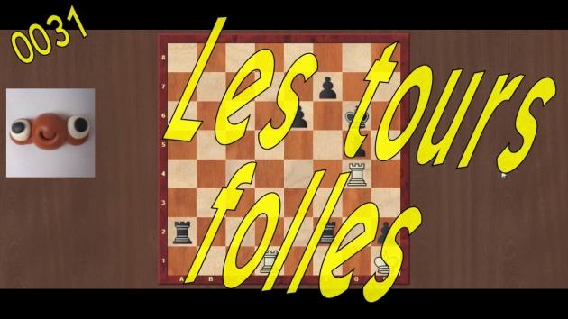 0031 - Les échecs de Paquito - Les tours folles