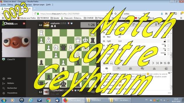 0023 - Les échecs de Paquito - Match contre Ceyhunm et quelques conseils de jeu
