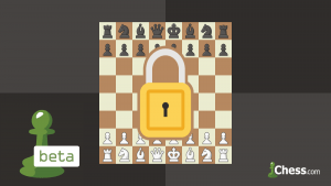 Unlocking Beta on Chess.com