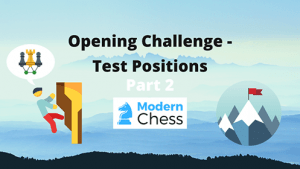 Opening Challenge - Typical Positions II