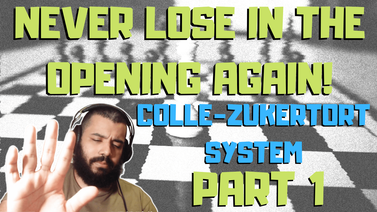 NEVER Lose in the Opening Again || Colle-Zukertort System (Part 1)