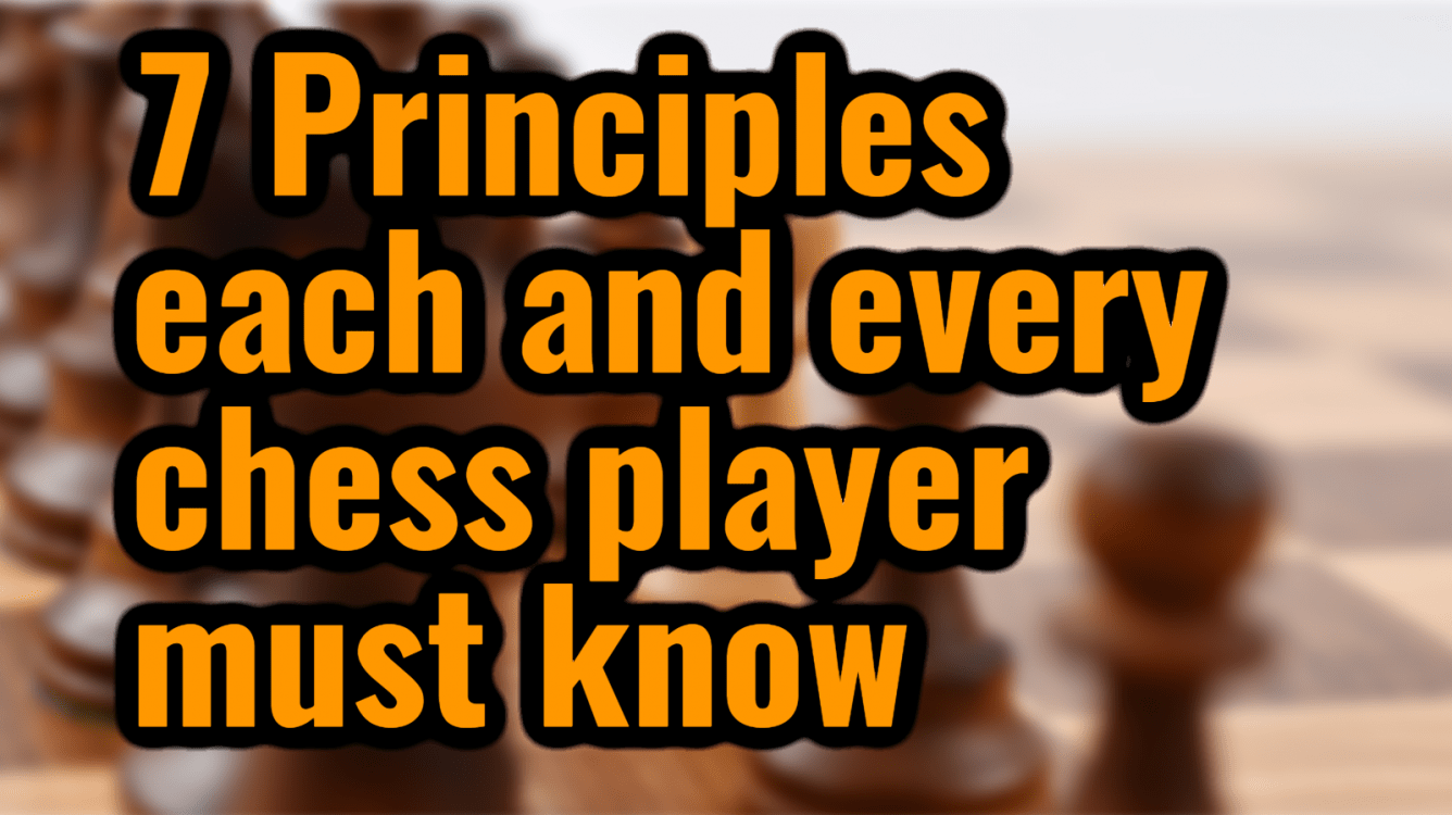 7-chess-principles-each-player-must-follow-chess