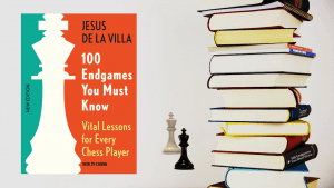 Book Review ǀ “100 Endgames You Must Know” by Jesus de la Villa.