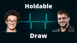 Caruana vs MVL: The need for clarity, and a fine line between holdable and draw (2/2)