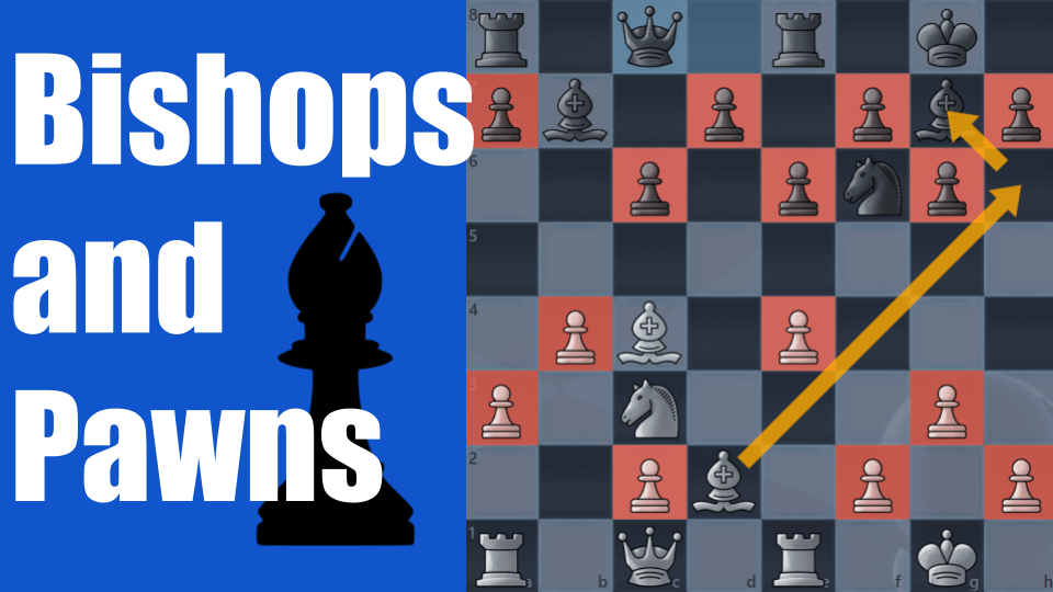 Bishops and Pawns