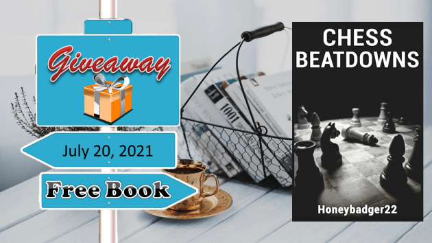 Giveaway ǀ Chess Beatdowns by Honeybadger22 [Book Review]