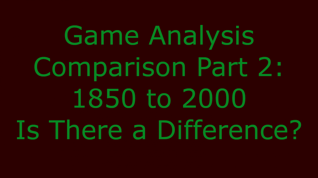 How Differently Do an 1850 and a 2000 Think? | Game Analysis Comparison Part 2