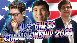 U.S. CHESS CHAMPIONSHIP 2021