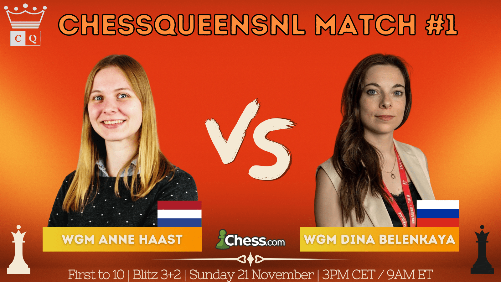 First ChessQueensNL Match: WGM Anne Haast vs. WGM Dina Belenkaya