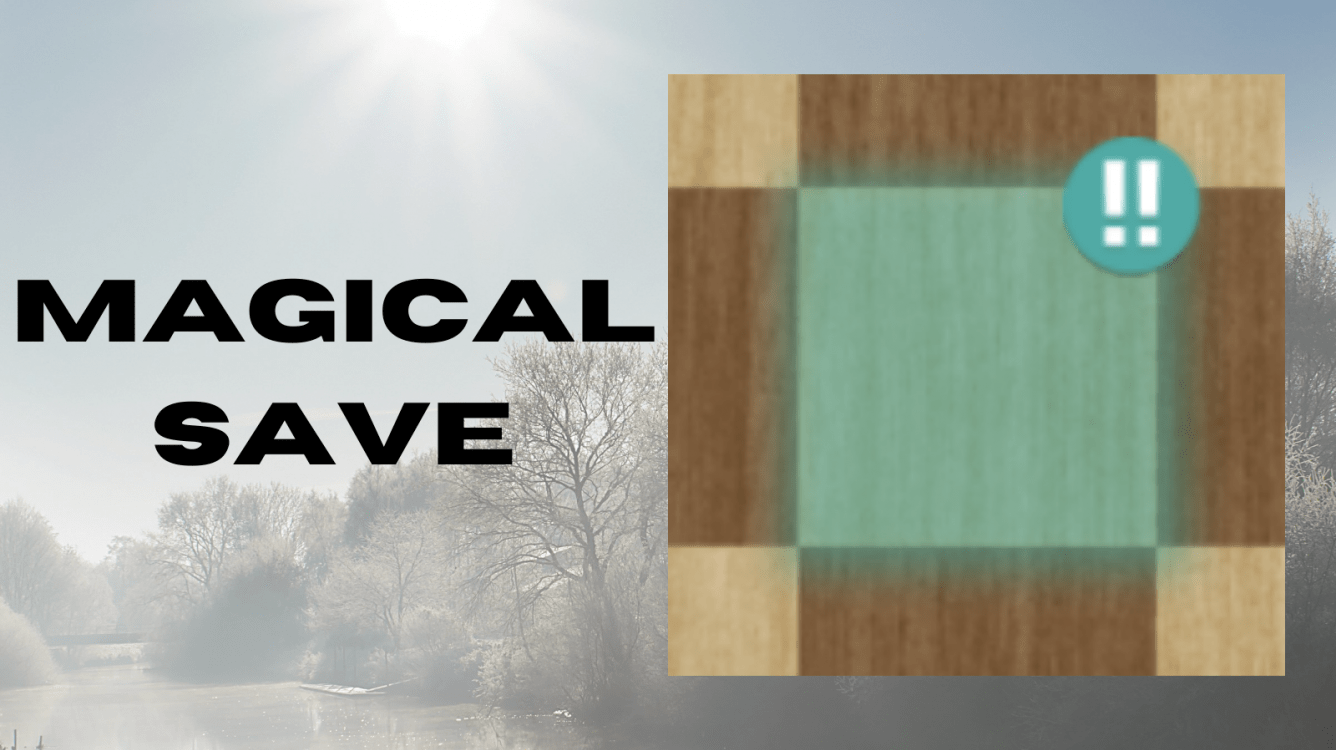 Magical Save!