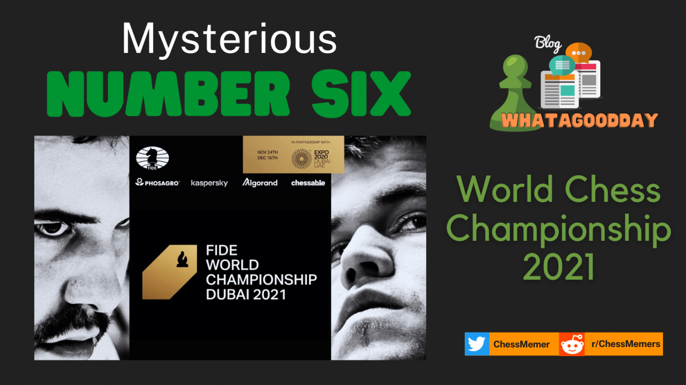 NUMBER SIX : Cursed for World Chess Championships?