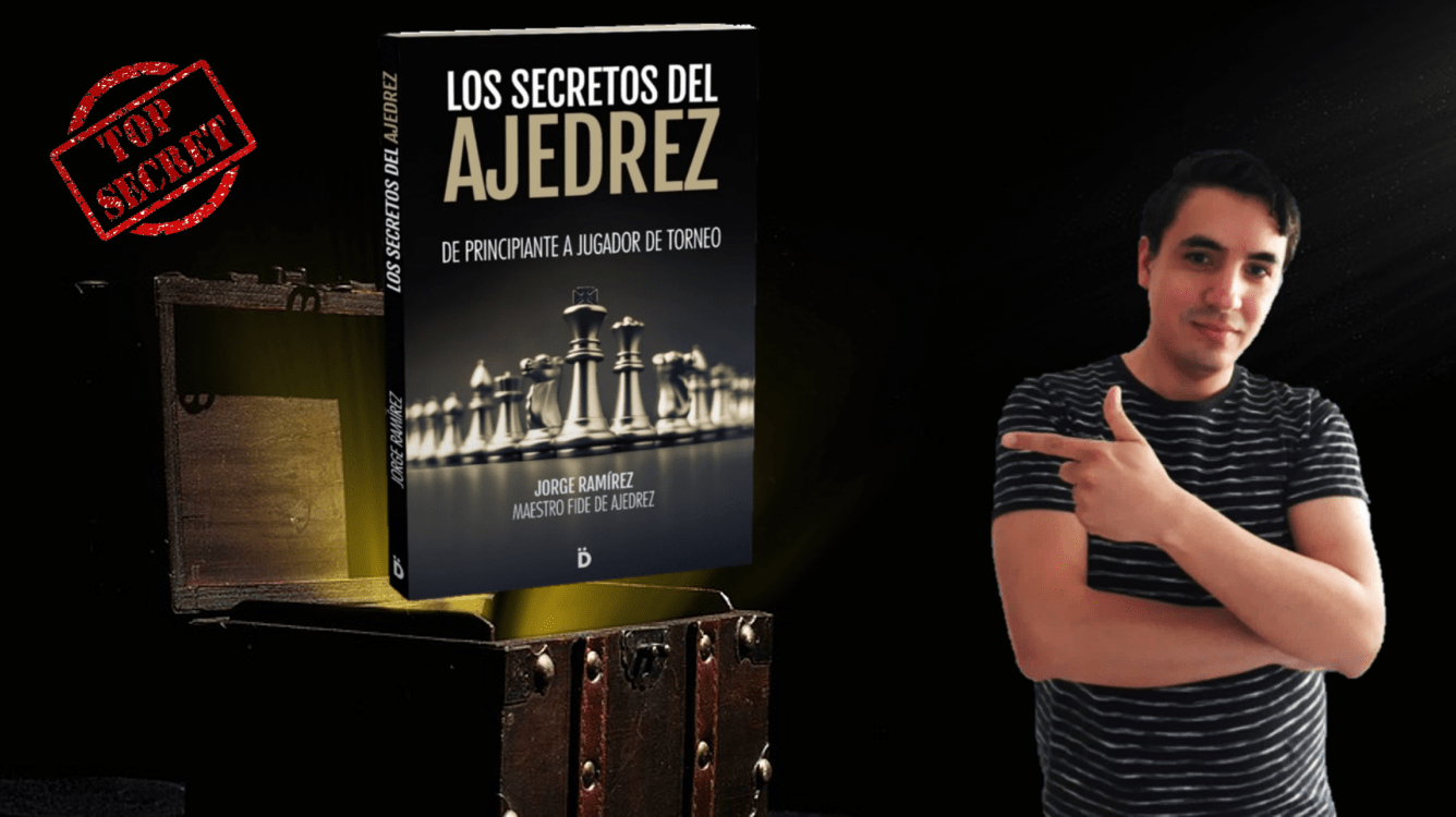 Reseña | Los Secretos del Ajedrez [De Principiante a Jugador de Torneo] del MF Jorge Ramírez