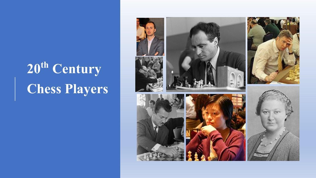 20th Century Chess Players