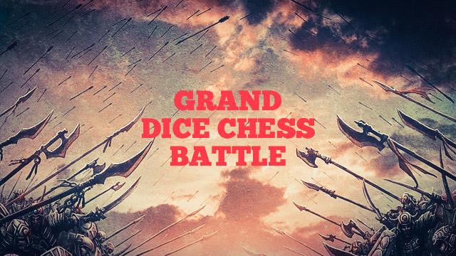 Grand Dice Chess Battle
