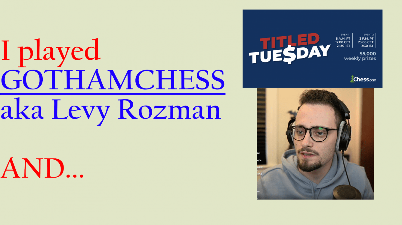 IM Levy Rozman (GothamChess) - Chess Profile 