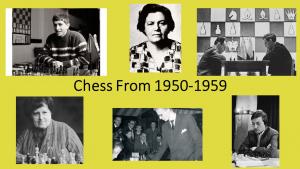 Chess From 1950-1959