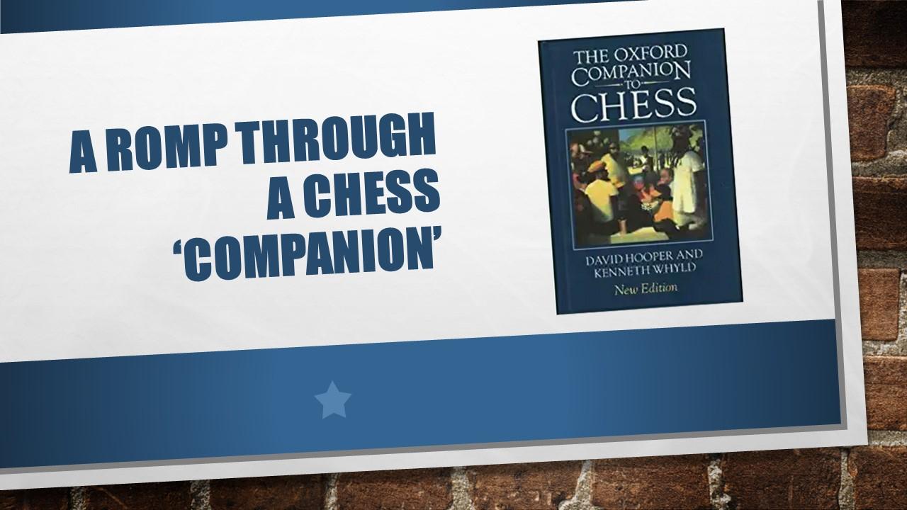 A Romp Through a Chess 'Companion'