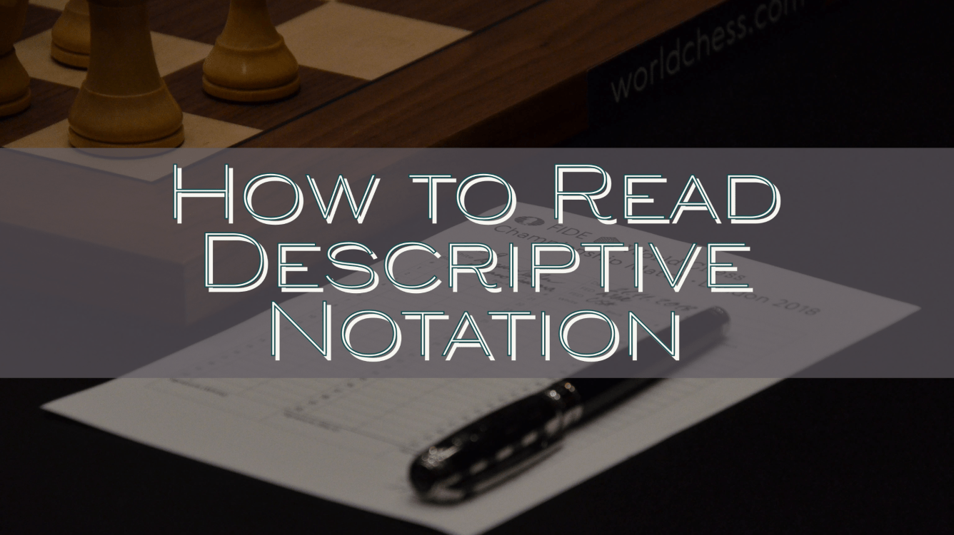 How to read and write chess move notation