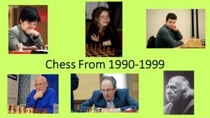 Chess From 1990-1999