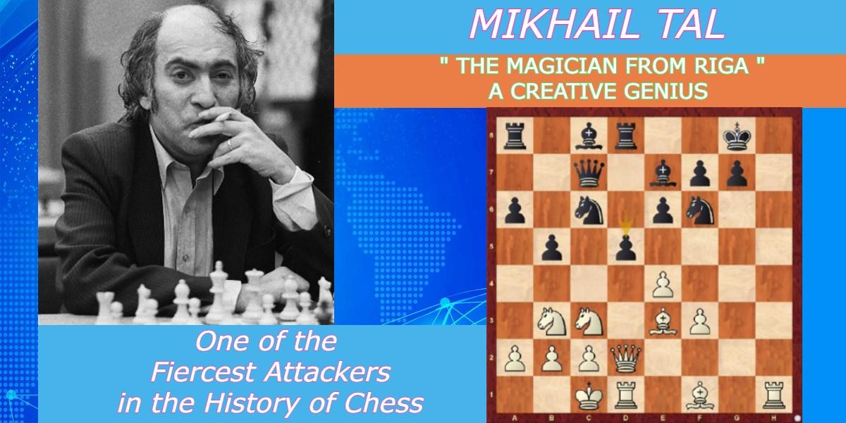 Mikhail Tal: The Magician From Riga