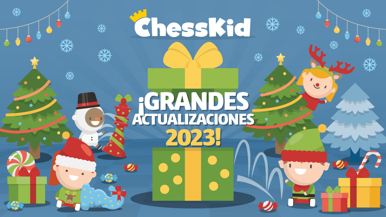 ¡Actualizaciones de ChessKid para 2023!