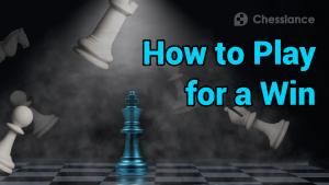 How to Play for a Win