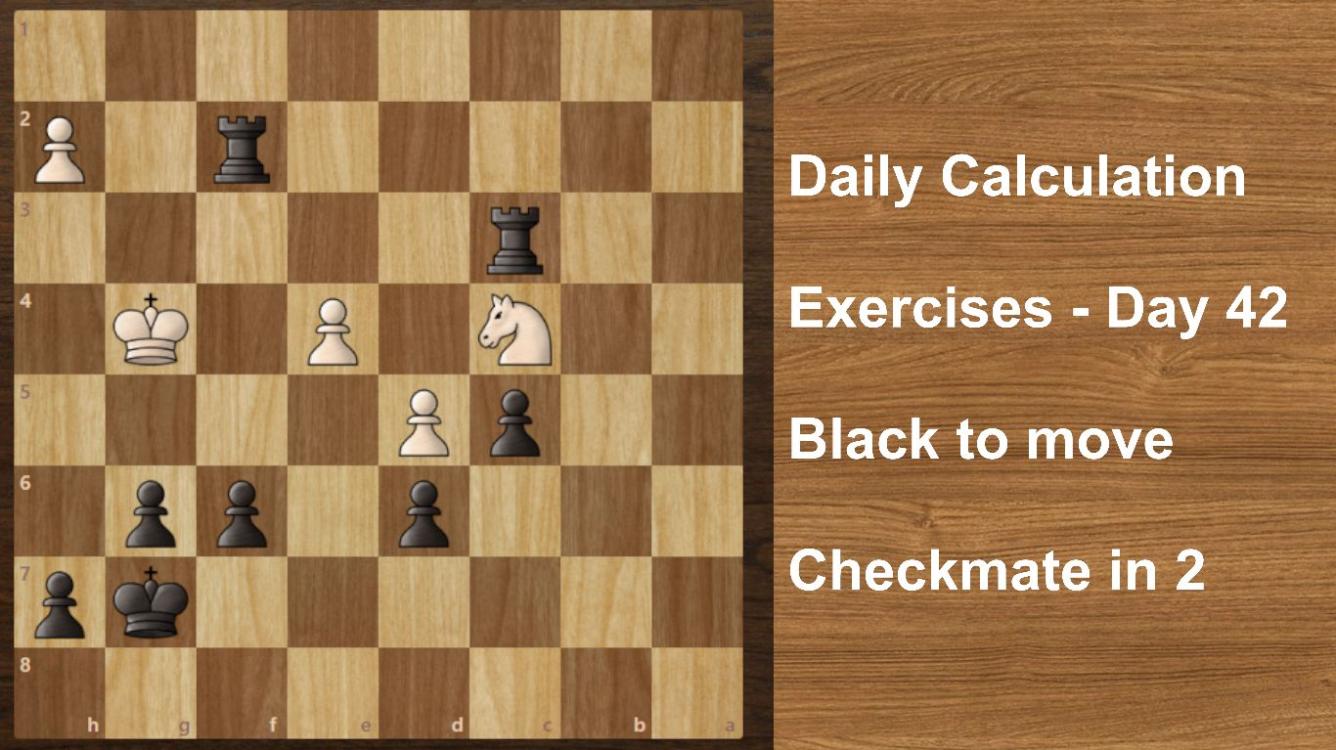 Daily Calculation Exercises - Day 42 | Checkmates and attacks