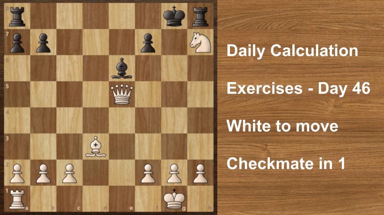 Daily Calculation Exercises - Day 46 | Benedetto's checkmates