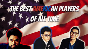 The Best American Chess Players of All Time