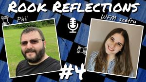 Rook Reflections - Episode 4 with adult improver, team captain Phil
