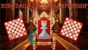 An Early End.... Or Is It? | 2024 Daily Chess Championship